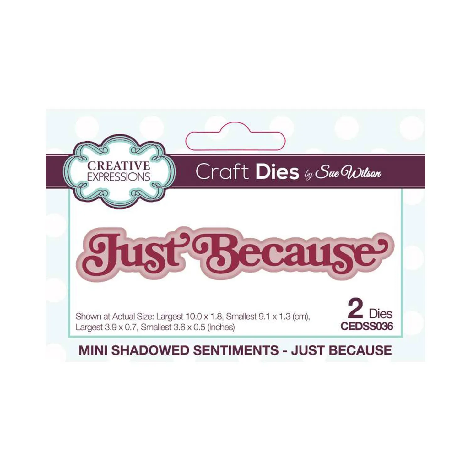 Creative Expressions Craft Dies By Sue Wilson  - Mini Shadow Sentiments - Just Because