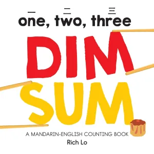 One, Two, Three Dim Sum Board Book