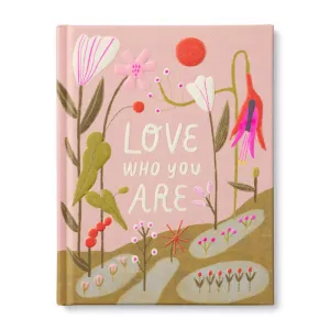 "Love Who You Are" - Inspiration Gift Book