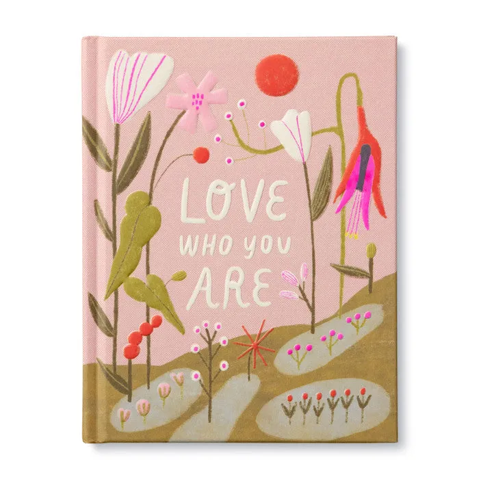 "Love Who You Are" - Inspiration Gift Book