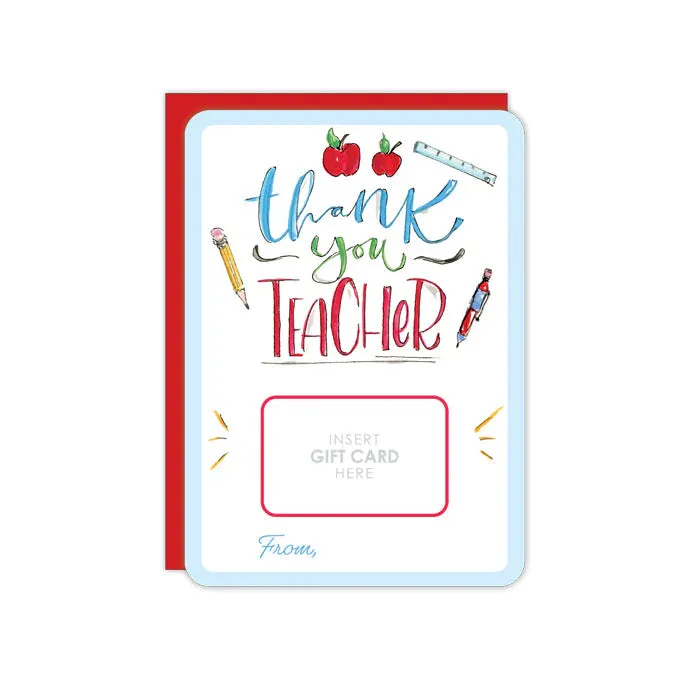 Thank You Teacher - Gift Card Greeting Card