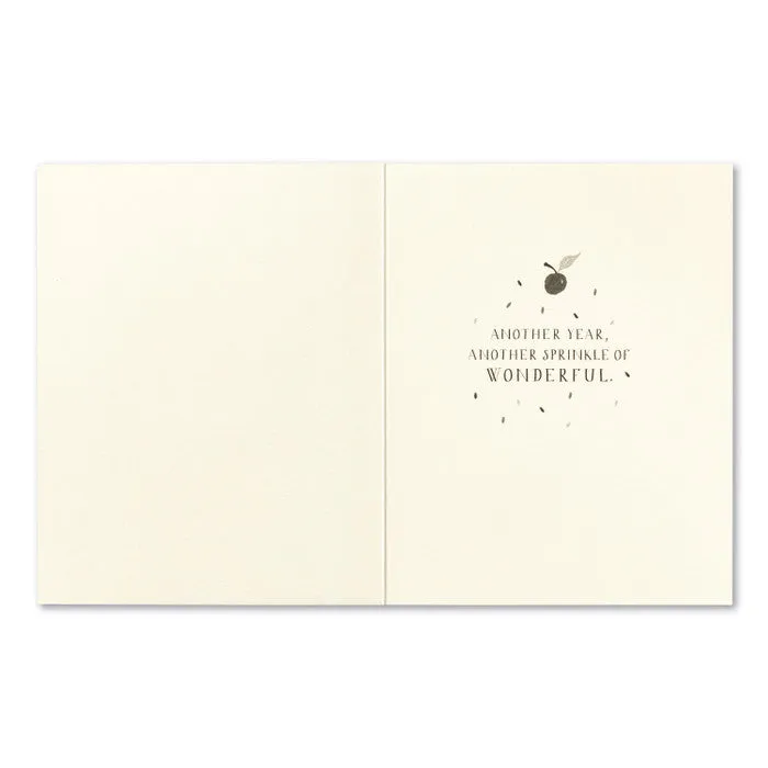 You Just Keep Getting Better - Birthday Greeting Card